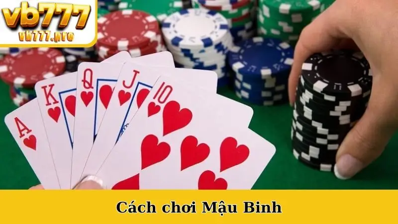 Cách Chơi Mậu Binh