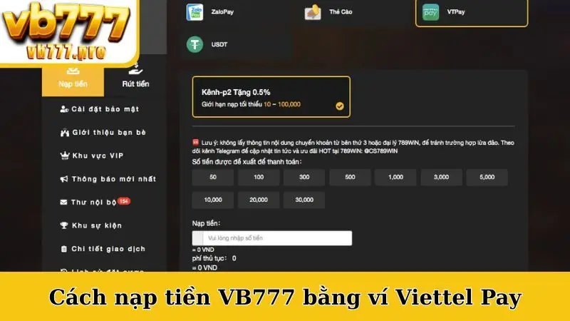 Cách nạp tiền VB777 bằng ví Viettel Pay