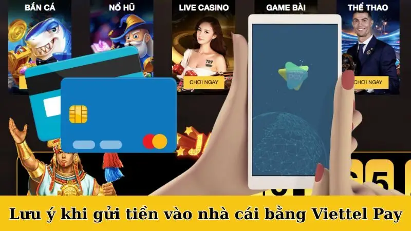 Lưu ý khi nạp tiền VB777 bằng ví Viettel Pay