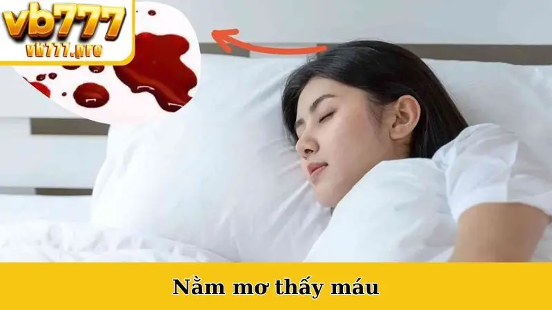 Nằm Mơ Thấy Máu