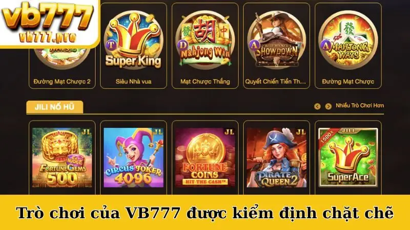 Trò chơi của VB77 được kiểm định chặt chẽ